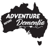 Adventure Before Dementia car sticker Vinyl Decal for RVs, Campervans & Boats